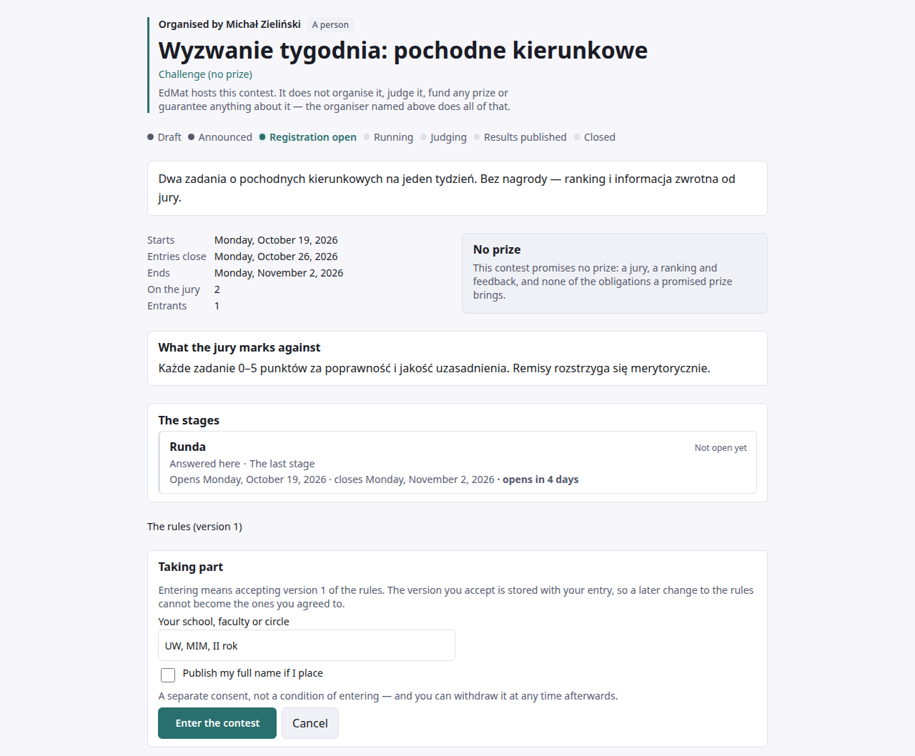 Strona konkursu z otwartymi zapisami: organizator nad tytułem, pasek stanów, terminy, ramka „Bez nagrody”, kryteria jury, jedyny etap z dopiskiem „otwiera się za 4 dni” i otwarty formularz zgłoszenia — szkoła albo wydział, osobne pole na zgodę na publikację imienia i nazwiska i przycisk zgłoszenia.