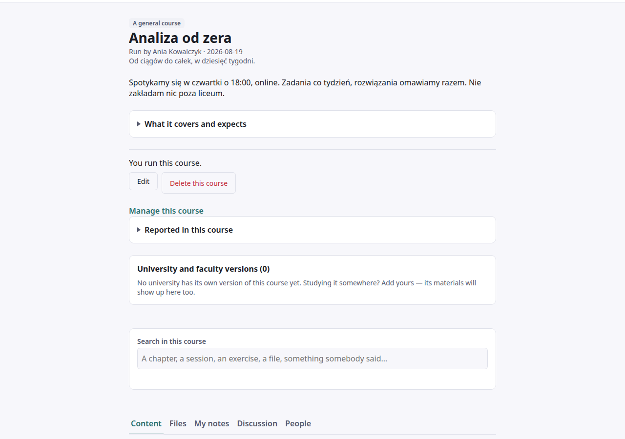 Strona kursu widziana przez prowadzącą: „A general course” nad tytułem, zwinięty panel „What it covers and expects”, przyciski Edit i Delete, odnośnik „Manage this course”, zwinięty panel „Reported in this course”, „University and faculty versions (0)”, wyszukiwarka w kursie i zakładki Content / Files / My notes / Discussion / People.